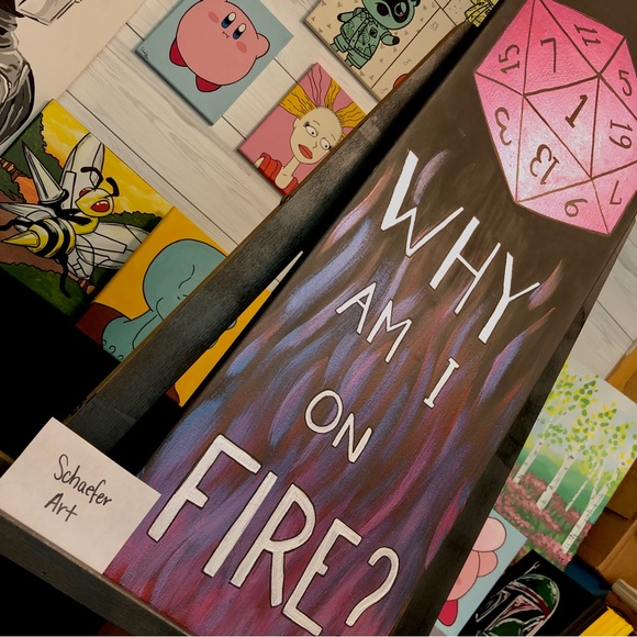 Color shifting Dungeon and Dragon Dice - Why and I on Fire Joke -Gamer Wall Art - Picture 2 of 4